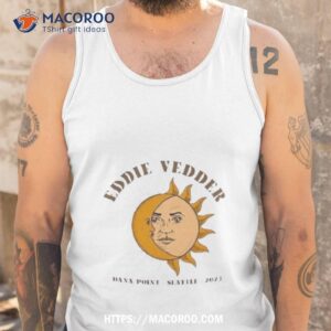 eddie vedder dana point seattle 2023 moon and sun t shirt tank top