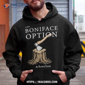Eighth Century Woodchipper The Boniface Option Shirt 1 eighth century woodchipper the boniface option shirt hoodie