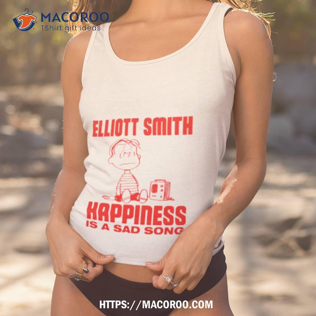 Elliott Smith Happiness Is A Sad Song Shirt Elliott Smith Happiness Is A Sad Song Shirt