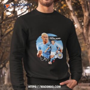 Erling Haaland Manchester City Dual Premier League Shirt 2 erling haaland manchester city dual premier league shirt sweatshirt