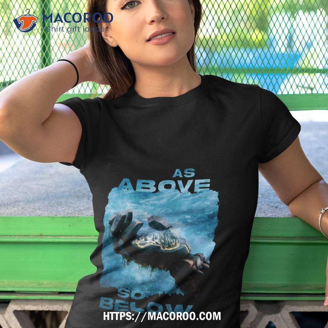 Essenger Music As Above So Below Shirt Essenger Music As Above So Below Shirt