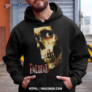 evil dead 2 shirt hoodie