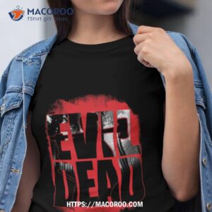 evil dead shirt tshirt