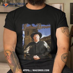 father brown shirt tshirt