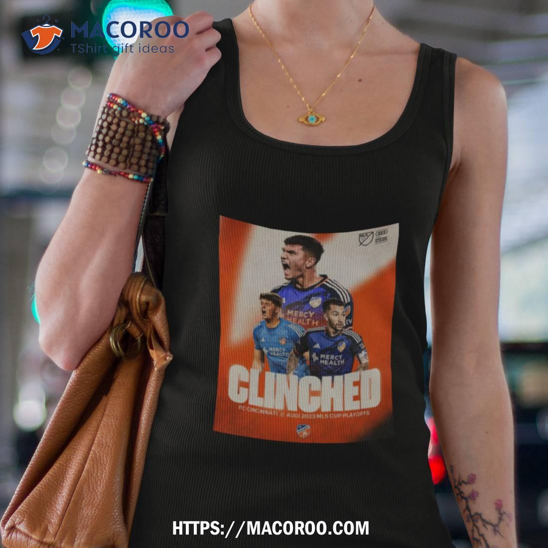 Fc Cincinnati All For Cincy Clinched Audi 2023 Mls Cup Playoffs Shirt Fc Cincinnati All For Cincy Clinched Audi 2023 Mls Cup Playoffs Shirt