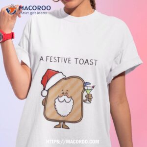 Festive Toast Christmas Shirt