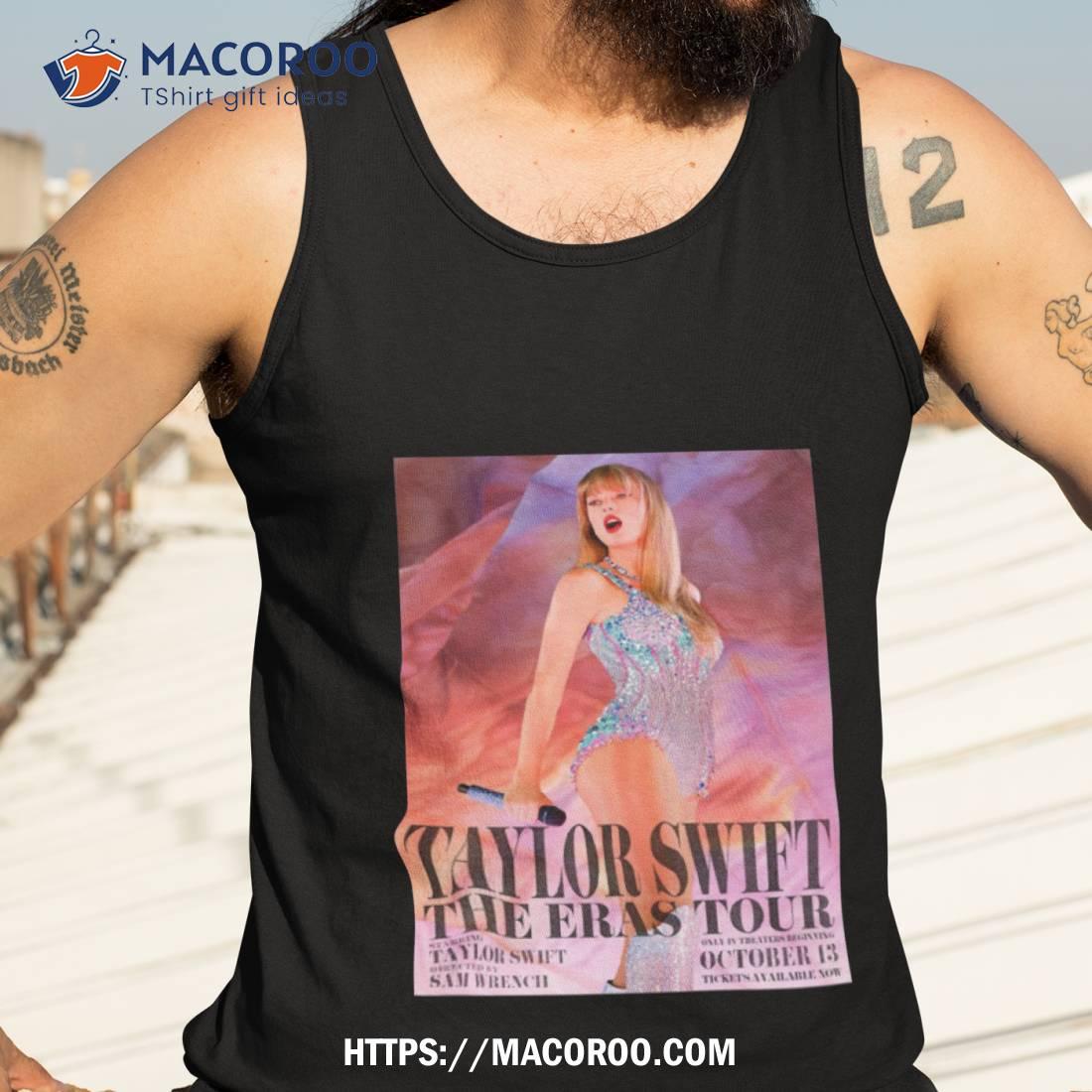 First Poster For Taylor Swift The Eras Tour Movie In October 13 2023 Shirt First Poster For Taylor Swift The Eras Tour Movie In October 13 2023 Shirt