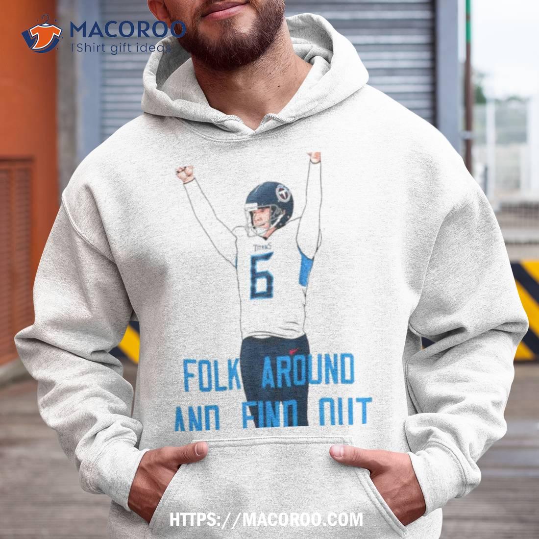 Folk Around And Find Out Art T Shirt Folk Around And Find Out Art T Shirt