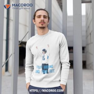 Folk Around And Find Out Art T Shirt 2 folk around and find out art t shirt sweatshirt 1