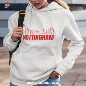 for a real forest nottingham foresshirt hoodie 3