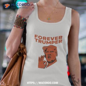 forever trumper orange man rad laura loomer shirt tank top 4