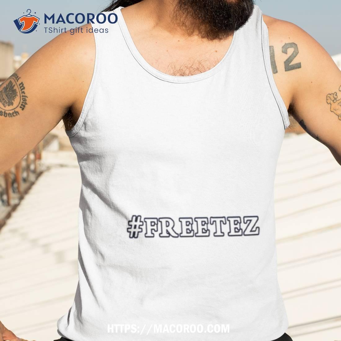 Free Tez North Carolina Shirt Free Tez North Carolina Shirt
