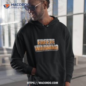 Freeze Warning Shirt