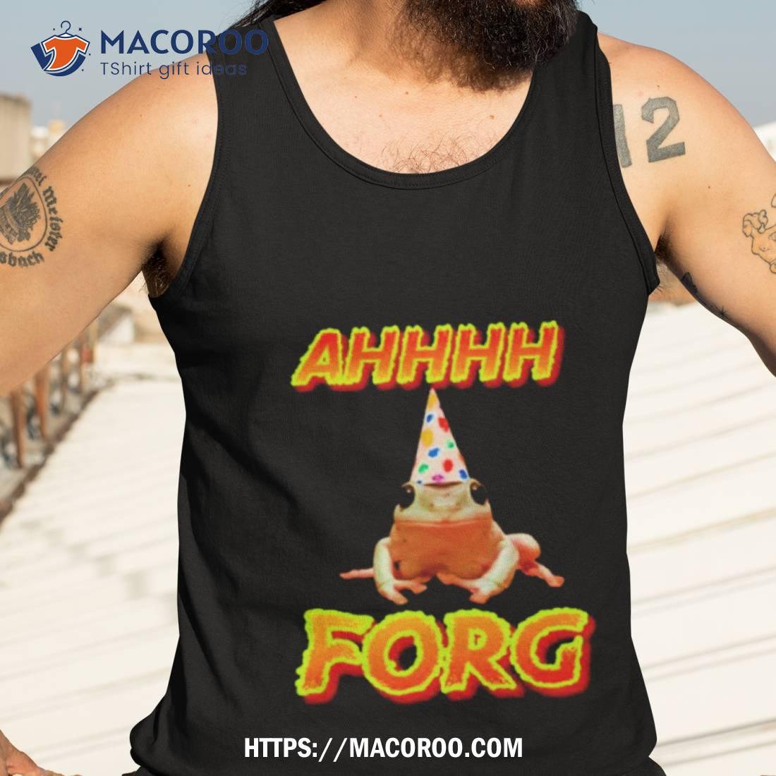 Frog Ahhhh Forg Funny Shirt Frog Ahhhh Forg Funny Shirt