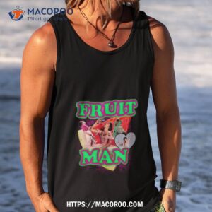 fruit man shirt tank top