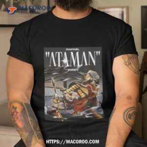 full violence rafael fiziev ataman shirt tshirt