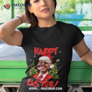 funny joe biden happy easter ugly christmas shirt tshirt 1