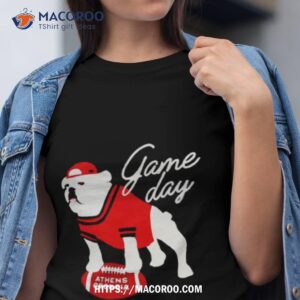 Game Day Athen S Georgia University Of Georgia Football Shirt