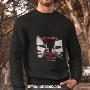 gamebred bareknuckle mma dos santos vs werdum friday september 8 2023 shirt sweatshirt