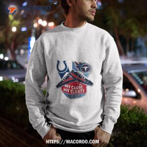 gameday indianapolis colts vs tennessee titans my cause my cleats 12 03 2023 shirt sweatshirt