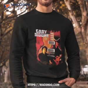 gary moore shirt sweatshirt