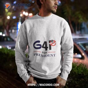 ghost gang g4p for presidenshirt sweatshirt