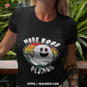 Ghost More Boos Please Halloween 2023 Shirt