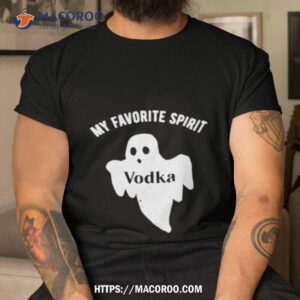 Ghost My Favorite Spirit Vodka Halloween Shirt