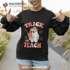 ghost trick or teach halloween shirt sweatshirt 1