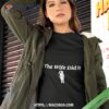 Girl The Wife Did Ishirt