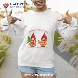 gnome christmas shirt sweatshirt