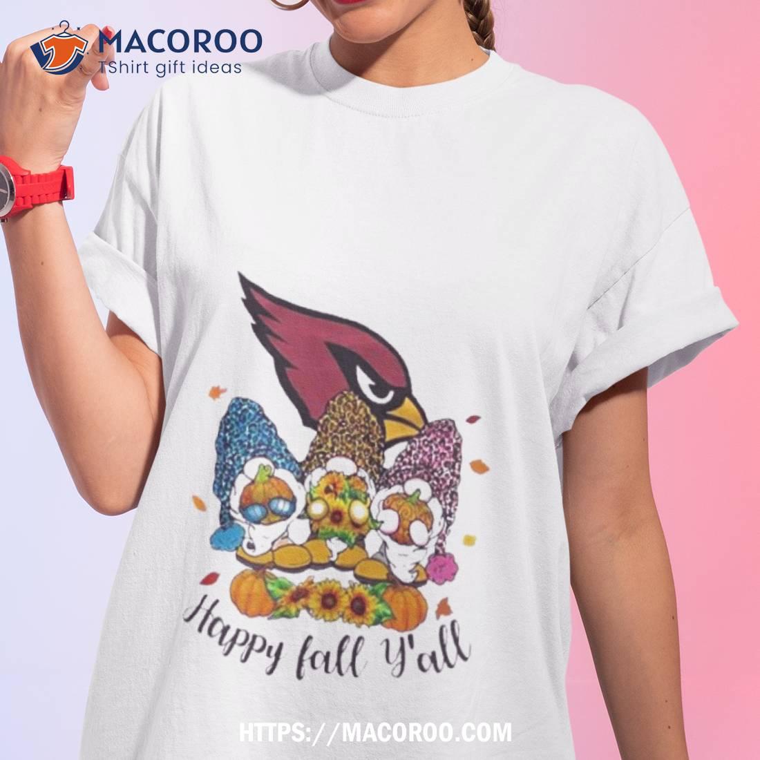 Gnomes Happy Fall Y'all Arizona Cardinals T-shirt,Sweater, Hoodie, And Long  Sleeved, Ladies, Tank Top