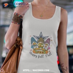 gnomes happy fall y all dallas cowboys shirt tank top 4