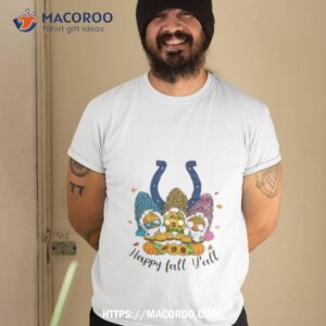 Gnomes Happy Fall Y’all Indianapolis Colts Shirt