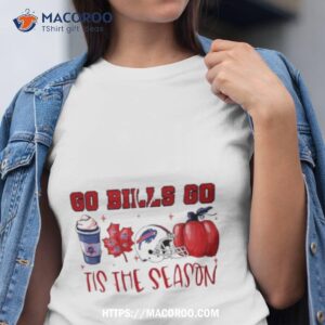 Go Bills Go Tis The Season Fall Pumpkin Halloween Shirt