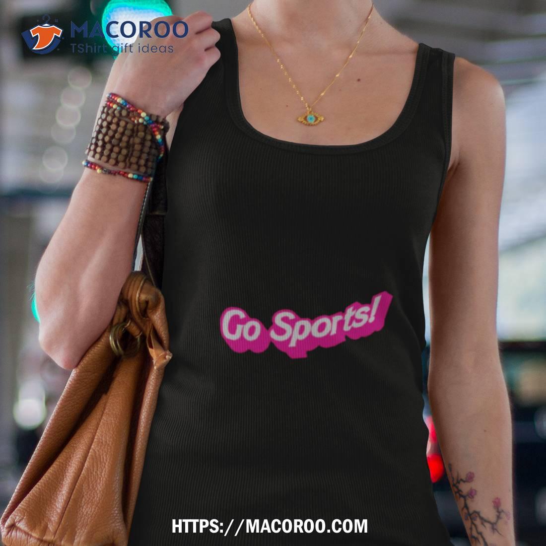 Go Sports Barbie Movie Shirt Go Sports Barbie Movie Shirt