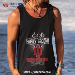 god first family second then indiana hoosiers football 2023 shirt tank top