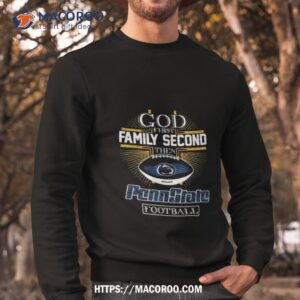god first family second then penn state football logo diamond 2023 shirt sweatshirt