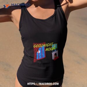 Goodnight Moon Shirt 1 goodnight moon shirt tank top 2