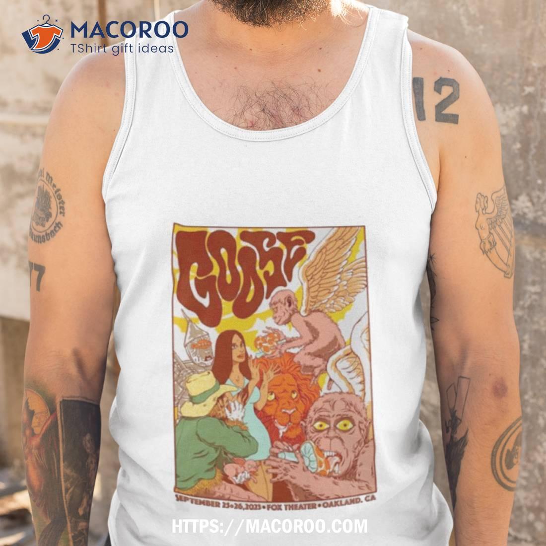 Goose Tour September 25 And 26 2023 Fox Theater Oakland Ca T Shirt Goose Tour September 25 And 26 2023 Fox Theater Oakland Ca T Shirt