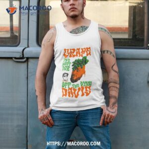 grape davis the best wr and burt off the vine shirt tank top 2