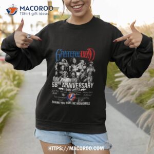 grateful dead 58th anniversary 1965 2023 thank you for the memories signatures shirt sweatshirt 1