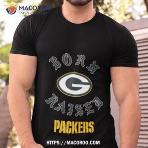 green bay packers born x raised 2023 t shirt tshirt