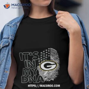 Green Bay Packers Football 2023 It’s In My Dna Shirt