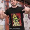 Gun Crazy Shirt