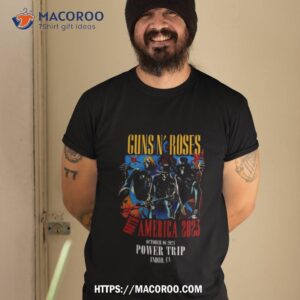Guns N’ Roses October 06 2023 Power Trip Indio Ca Shirt