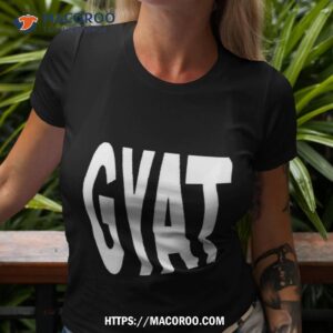 Gyat Shirt