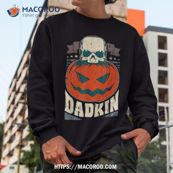 Halloween Dad, Skull, Dadkin, Evil Pumpkin Shirt