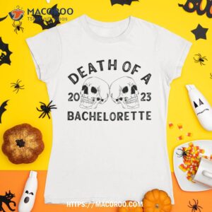 Halloween Death Of Bachelorette 2023 Skulls Shirt