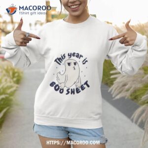 halloween this year is boo sheet cute cartoon ghosshirt sweatshirt 1